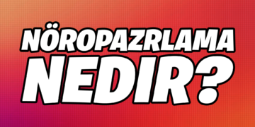 Nöropazarlama Nedir, Nöropazarlama Ne Anlama Gelir?