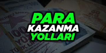 Para Kazanma Yolları 2024