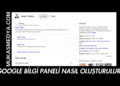 Google Bilgi Paneli Nasıl Oluşturulur?