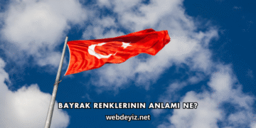 Bayrak Renklerinin Anlamı Ne?