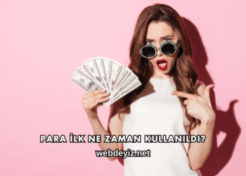 Para İlk Ne Zaman Kullanıldı?