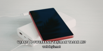 Uçakta Powerbank Taşımak Yasak mı?