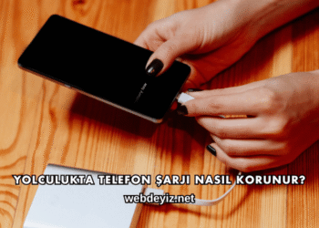 Yolculukta Telefon Şarjı Nasıl Korunur?
